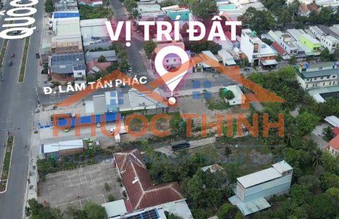 ĐẤT ĐẸP MẶT TIỀN LÂM TẤN PHÁC – KHU DÂN CƯ HIỆN HỮU, TIỆN ÍCH BAO QUANH